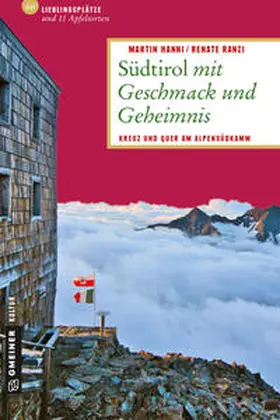 Hanni / Ranzi |  Südtirol mit Geschmack und Geheimnis | Buch |  Sack Fachmedien