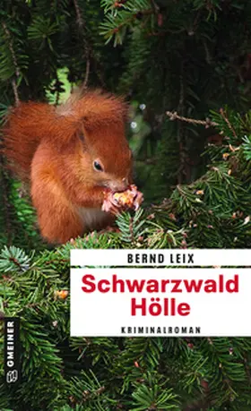 Leix |  Schwarzwald Hölle | Buch |  Sack Fachmedien