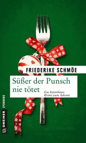 Schmöe |  Süßer der Punsch nie tötet | Buch |  Sack Fachmedien