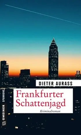 Aurass |  Frankfurter Schattenjagd | Buch |  Sack Fachmedien