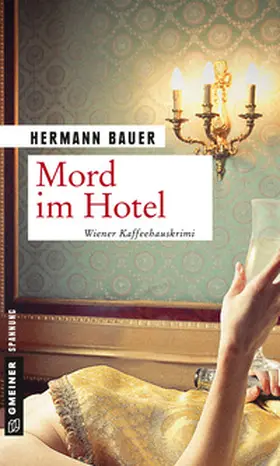 Bauer | Mord im Hotel | Buch | 978-3-8392-2322-2 | www2.sack.de
