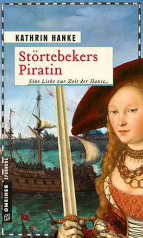 Hanke |  Störtebekers Piratin | Buch |  Sack Fachmedien