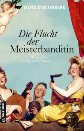 Stolzenburg |  Die Flucht der Meisterbanditin | Buch |  Sack Fachmedien