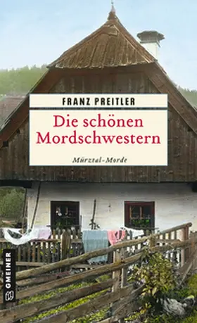 Preitler |  Die schönen Mordschwestern | Buch |  Sack Fachmedien