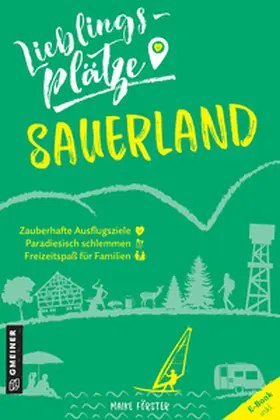 Förster | Lieblingsplätze Sauerland | Buch | 978-3-8392-2627-8 | sack.de