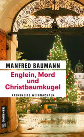 Baumann | Englein, Mord und Christbaumkugel | Buch | 978-3-8392-2711-4 | www2.sack.de