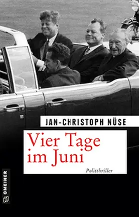 Nüse |  Vier Tage im Juni | Buch |  Sack Fachmedien