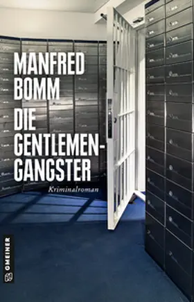 Bomm |  Die Gentlemen-Gangster | Buch |  Sack Fachmedien