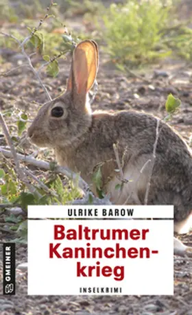 Barow | Baltrumer Kaninchenkrieg | Buch | 978-3-8392-2901-9 | www2.sack.de