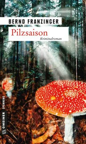 Franzinger | Pilzsaison | E-Book | sack.de