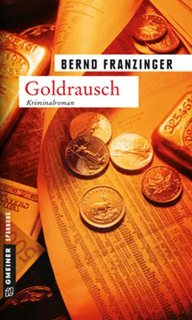 Franzinger |  Goldrausch | eBook | Sack Fachmedien