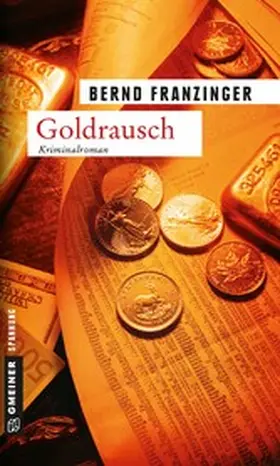 Franzinger | Goldrausch | E-Book | sack.de