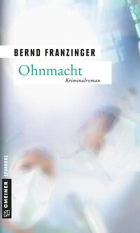 Franzinger |  Ohnmacht | eBook | Sack Fachmedien