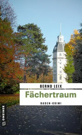 Leix |  Fächertraum | eBook | Sack Fachmedien