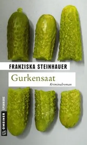 Steinhauer |  Gurkensaat | eBook | Sack Fachmedien