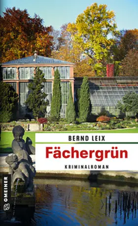 Leix |  Fächergrün | eBook | Sack Fachmedien