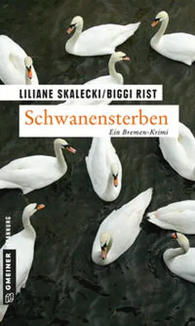 Skalecki / Rist |  Schwanensterben | eBook | Sack Fachmedien