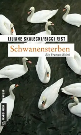Skalecki / Rist |  Schwanensterben | eBook | Sack Fachmedien