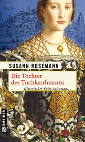 Rosemann |  Die Tochter des Tuchkaufmanns | eBook | Sack Fachmedien