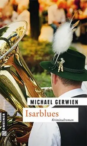 Gerwien |  Isarblues | eBook | Sack Fachmedien