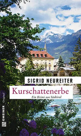 Neureiter |  Kurschattenerbe | eBook | Sack Fachmedien