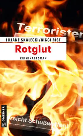 Skalecki / Rist |  Rotglut | eBook | Sack Fachmedien