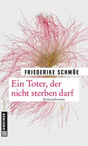 Schmöe | Ein Toter, der nicht sterben darf | E-Book | sack.de