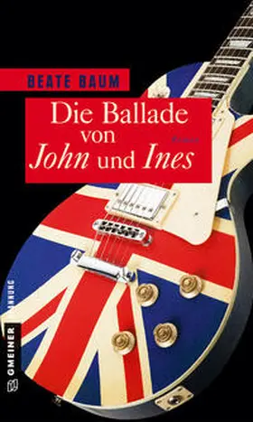 Baum |  Die Ballade von John und Ines | eBook | Sack Fachmedien