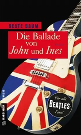 Baum |  Die Ballade von John und Ines | eBook | Sack Fachmedien
