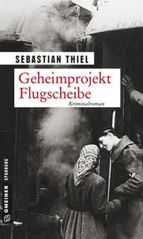 Thiel | Geheimprojekt Flugscheibe | E-Book | www2.sack.de