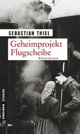 Thiel |  Geheimprojekt Flugscheibe | eBook | Sack Fachmedien