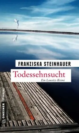 Steinhauer |  Todessehnsucht | eBook | Sack Fachmedien