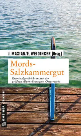 Maxian / Weidinger |  Mords-Salzkammergut | eBook | Sack Fachmedien