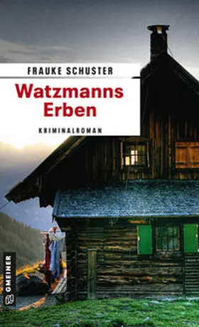 Schuster |  Watzmanns Erben | eBook | Sack Fachmedien