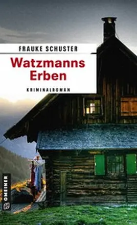 Schuster |  Watzmanns Erben | eBook | Sack Fachmedien