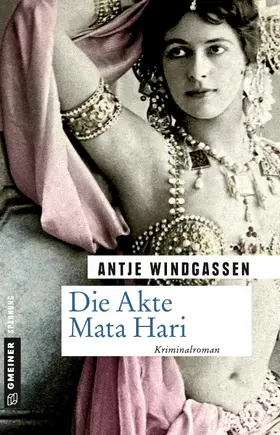 Windgassen |  Die Akte Mata Hari | eBook | Sack Fachmedien