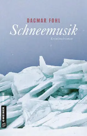 Fohl |  Schneemusik | eBook | Sack Fachmedien