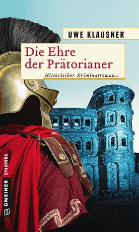 Klausner | Die Ehre der Prätorianer | E-Book | www2.sack.de