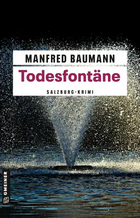 Baumann | Todesfontäne | E-Book | sack.de