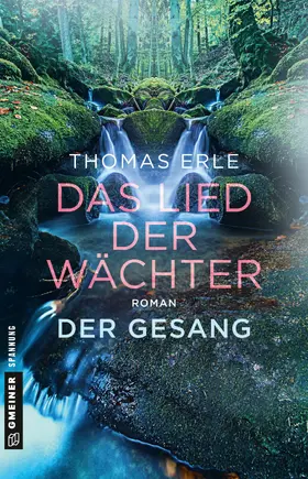 Erle | Das Lied der Wächter - Der Gesang | E-Book | www2.sack.de