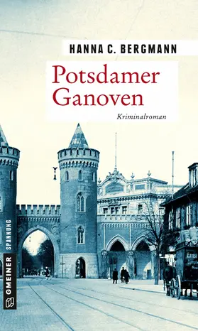 Bergmann | Potsdamer Ganoven | E-Book | sack.de