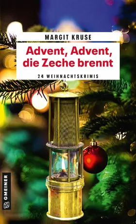 Kruse | Advent, Advent, die Zeche brennt | E-Book | sack.de