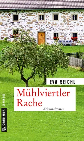 Reichl | Mühlviertler Rache | E-Book | www2.sack.de