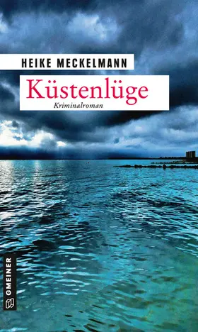 Meckelmann |  Küstenlüge | eBook | Sack Fachmedien