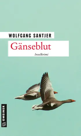Santjer |  Gänseblut | eBook | Sack Fachmedien