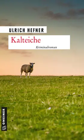 Hefner |  Kalteiche | eBook | Sack Fachmedien