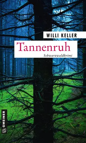 Keller |  Tannenruh | eBook | Sack Fachmedien
