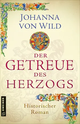 von Wild | Der Getreue des Herzogs | E-Book | sack.de
