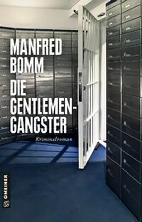 Bomm |  Die Gentlemen-Gangster | eBook | Sack Fachmedien