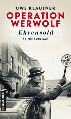 Klausner |  Operation Werwolf - Ehrensold | eBook | Sack Fachmedien